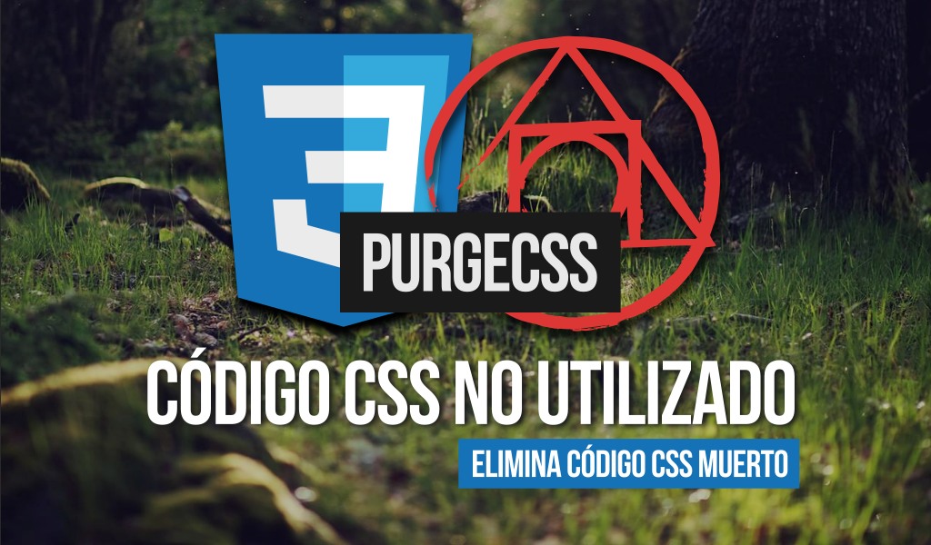 PurgeCSS: Código CSS no utilizado